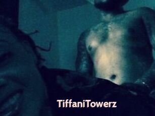 TiffaniTowerz