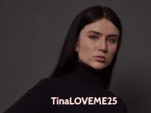 TinaLOVEME25