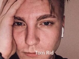 Tom_Rid