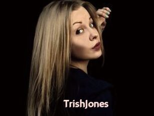 TrishJones