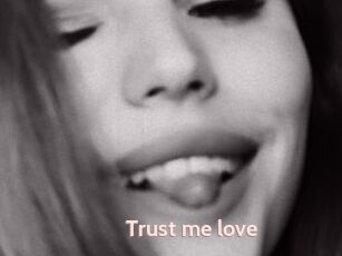 Trust_me_love