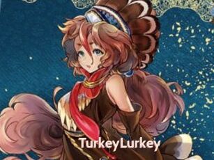 TurkeyLurkey