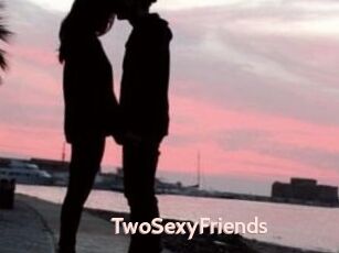 TwoSexyFriends