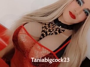 Taniabigcock23