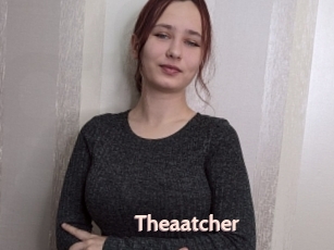 Theaatcher