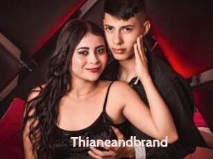 Thianeandbrand