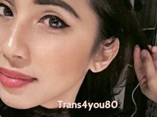 Trans4you80