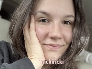 Trickiricki