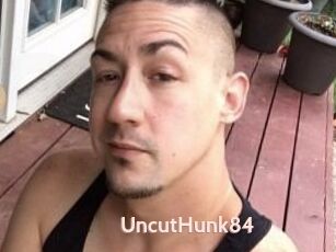UncutHunk84