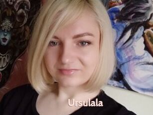 Ursulala