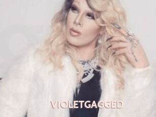 VIOLETGAGGED