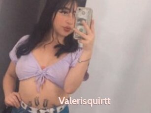 Valerisquirtt