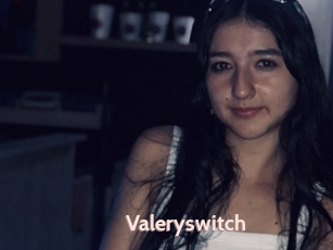 Valeryswitch