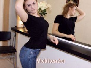 Vickitender