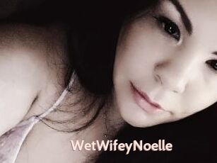 WetWifeyNoelle