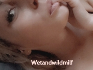 Wetandwildmilf