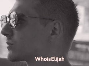 WhoisElijah