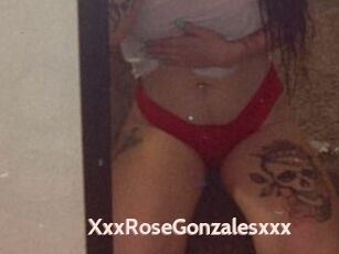 XxxRoseGonzalesxxx