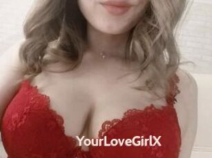 YourLoveGirlX