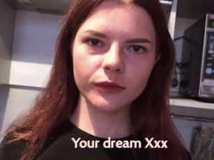 Your_dream_Xxx