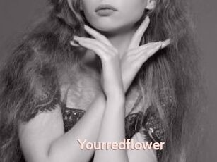 Yourredflower